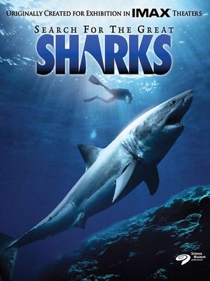 cover image of Search for the Great Sharks (IMAX)